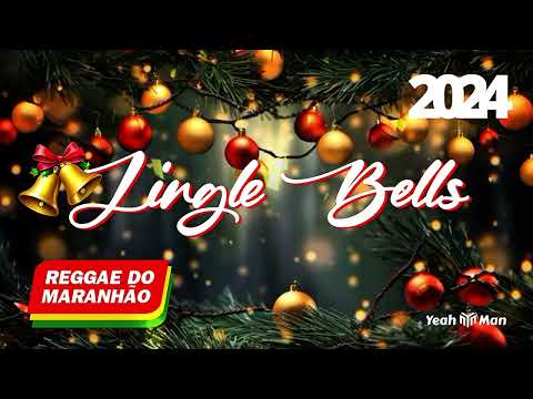 🔥JINGLE BELLS (Melô do Natal) - ‪@yeahmanmusic‬ | REGGAE DO MARANHÃO 2024