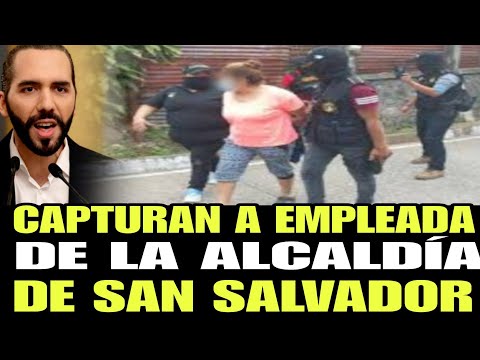 ARDE TROYA !! CAPTURAN A EMPLEADA DE LA ALCADIA DE SAN SALVADOR LE CAYO LEY DE MADRUGADA