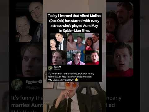 Today I learned that Alfred Molina (Doc Ock) has starred with every actress who's played Aunt May