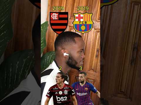 FLAMENGO DE 2019 x BARCELONA DE 2019, QUAL É MELHOR?