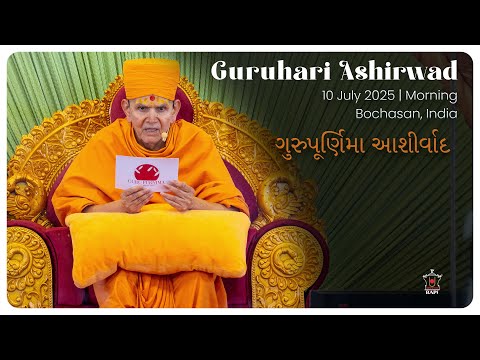 Guru Purnima, Guruhari Ashirwad, 10 Jul 2025, Bochasan, India