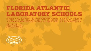 Florida Atlantic Laboratory Schools Thanksgiving Feast