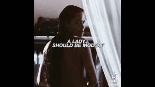 "yes, a Lady should be modest"