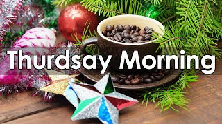 Thursday Morning Jazz - Weekday Jazz and Bossa Nova Music