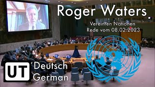 Roger Waters - Vereinte Nationen (UN) 08.02.2023 - Deutsche UT