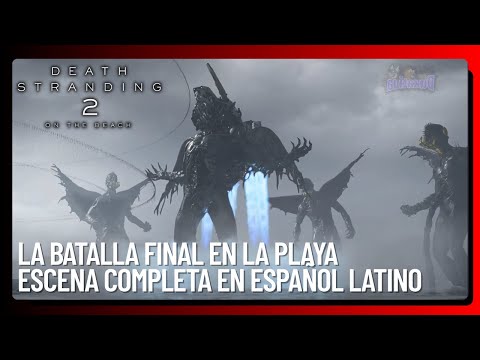 La Batalla Final en la Playa Escena Completa Death stranding 2 Español latino
