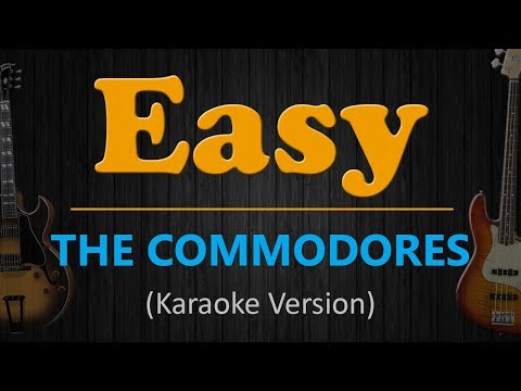 EASY – The Commodores (HD Karaoke)