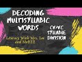 Breaking Apart Multi-Syllable Words