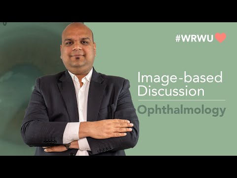 #WRWU Image Based Discussion - Ophthalmology