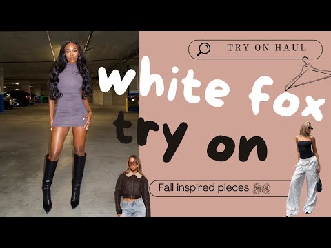 WHITE FOX TRY ON HAUL | FALL PIECES 🍂🍂