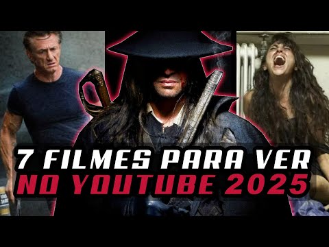 7 FILMES MUITO BONS no YOUTUBE 2025 - filmes c0mpletos dublad0s