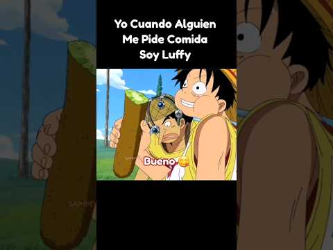 YO Tengo esa misma hambre 😩 😣 #onepiece #luffy #funny #comedy #shorts #anime