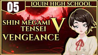 Shin Megami Tensei V Vengeance 100% Walkthrough Part #05 | Jouin High School | No Commentary