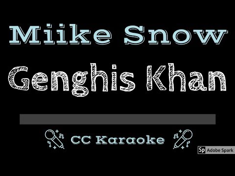 Miike Snow • Genghis Khan (CC) [Karaoke Instrumental Lyrics]