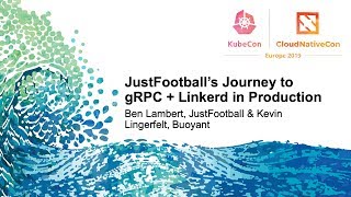 JustFootball’s Journey to gRPC + Linkerd in Production