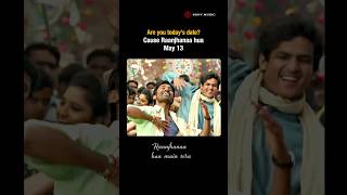 May 13 is finally here… and all I wanna say is Raanjhanaa Hua Main Tera ❤️ #trending #shorts #viral