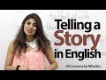 Storytelling Techniques and Tenses