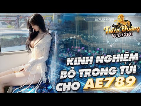 Ae789 | Kinh nghiệm ae789 cho anh em bỏ túi ra đường chơi - kiến thức ae789, go789, hot789 2025