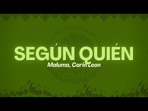 Maluma, Carin Leon - Según Quién (Letra/Lyrics)