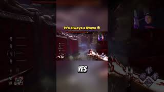 Proof That All Steves Are Trolls #dbd #dbdshorts #dbdmemes #dbdclips #deadbydaylightmoments