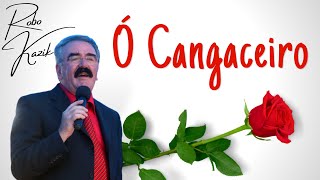 Robo Kazík - Ó Cangaceiro