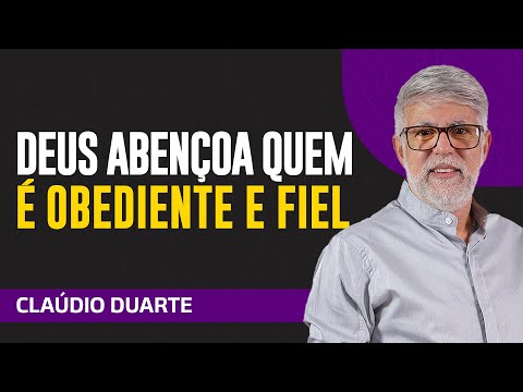 Cláudio Duarte - DEUS ABENÇOA QUEM CUMPRE SEU PROPÓSITO