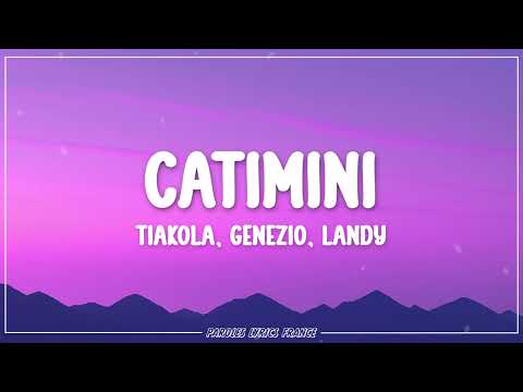 Tiakola, Genezio, Landy  - CATIMINI (Lyrics)