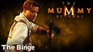 Is The Mummy Returns Actually Good? | The Binge Podcast