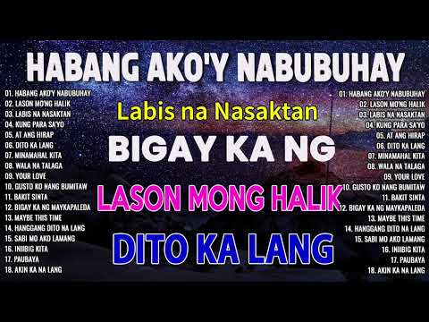 BEST OF SANSHAI SONGS Ft Habang Ako'y Nabubuhay Playlist Album  Tagalog Love Song 2025