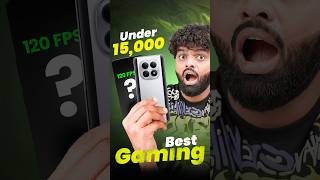 Best Gaming Phones Under ₹15,000 🔥 90FPS Gaming!