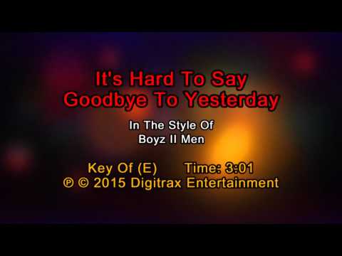 Boyz II Men – It’s So Hard To Say Goodbye To Yesterday (Backing Track)