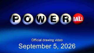 Powerball drawing for September 5, 2026