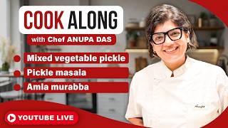 Quick & Easy Pickle Recipes for Everyday Use By Chef Anupa Das LIVE @sanjeevkapoorkhazana