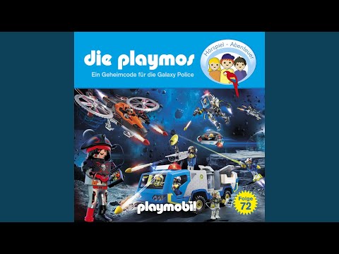 Kapitel 34 - Folge 72: Ein Geheimcode für die Galaxy Police (Das Original Playmobil Hörspiel)