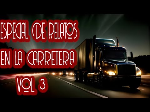 ESPECIAL DE RELATOS EN CARRETERA VOLUMEN 3