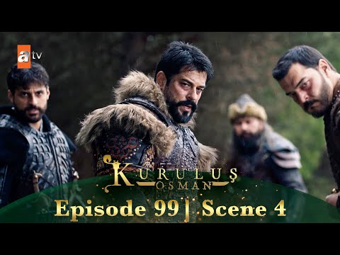 Kurulus Osman Urdu | Season 6 Episode 99 Scene 4 I Dushman, Osman Sahab ko ghulam banana chahte hain