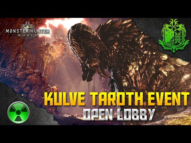 ? Monster Hunter World ? Kulve Taroth Event + Open Lobby (Archive/VOD)