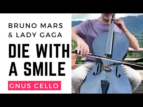 BRUNO MARS & LADY GAGA - Die With a Smile for cello and piano (COVER)