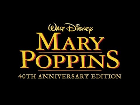 Mary Poppins - 2004 40th Anniversary Edition DVD/VHS Trailer