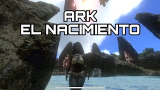 ARK *El Nacimiento* DIA 1 | Vecinos Enfrentados SERIE