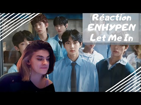 Vidéo Réaction ENHYPEN "Let Me In" FR
