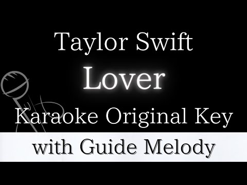 【Karaoke Instrumental】Lover / Taylor Swift【Original Key】【With Guide Meolody】