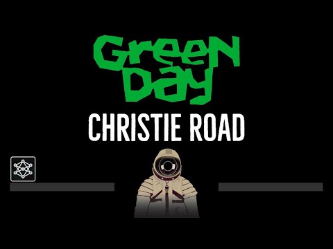 Green Day • Christie Road (CC) (Remastered Video) 🎤 [Karaoke] [Instrumental Lyrics]