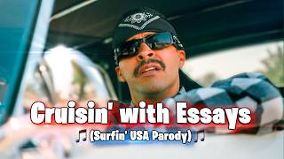 Cruisin' with Essays (Surfin' USA Parody) | David Lopez