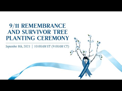 9/11 Remembrance and Survivor Tree Planting Ceremony
