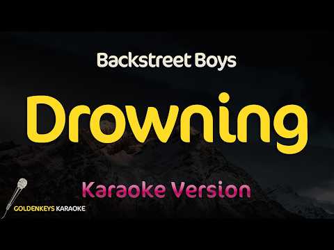 Drowning – Backstreet Boys (High Quality Karaoke)