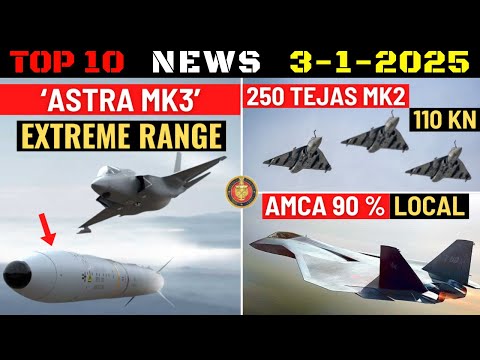 Indian Defence Updates : 250 Tejas MK2 Order,Astra MK3 Extreme Range,AMCA 90% Local,SRUAV 1st Flight