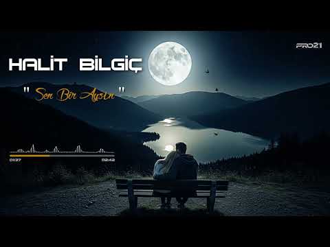 Halit Bilgiç - Sen Bir Aysın