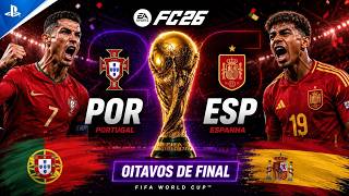 Portugal VS Espanha | MUNDIAL 2026 - OITAVOS DE FINAL | PS5