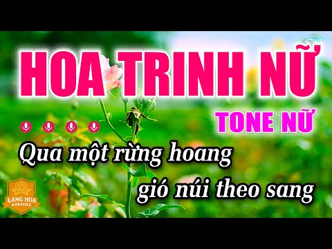 Karaoke Hoa Trinh Nữ Nhạc Sống Trữ Tình Tone Nữ Dễ Hát